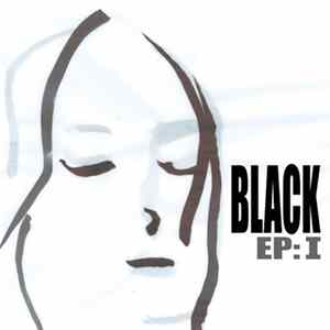 Black - EP: I FLAC