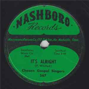 Chosen Gospel Singers - It's Alright / When The Saints Go Marching In FLAC