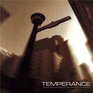 Temperance - Let Me Take You Away FLAC