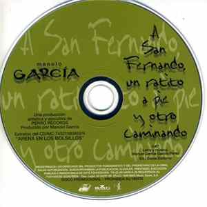 Manolo García - A San Fernando Un Ratito A Pie Y Otro Caminando FLAC