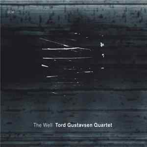 Tord Gustavsen Quartet - The Well FLAC