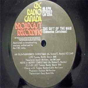 Sandi Michael, Ian McLean, Tommy Banks, Colin MacLean, Cliff Jones - The Gift Of Magi (Edmonton Christmas) FLAC