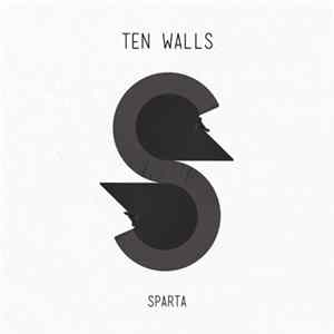 Ten Walls - Sparta FLAC