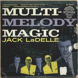 Jack LaDelle - Multi-Melody Magic FLAC
