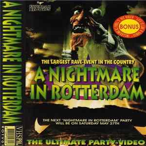 Various - A Nightmare In Rotterdam - The Ultimate Party Video 1 FLAC