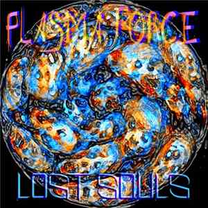 Plasma Force - Lost Souls FLAC