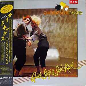 Thompson Twins - Quick Step & Side Kick FLAC