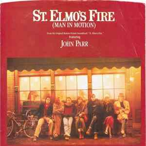 John Parr / David Foster - St. Elmo's Fire (Man In Motion) / One Love FLAC