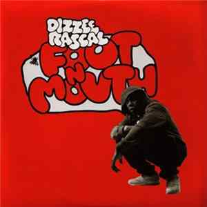 Dizzee Rascal - Foot N Mouth FLAC