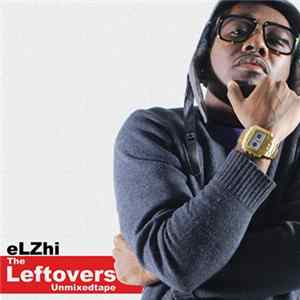 Elzhi - The Leftovers: Unmixtaped FLAC