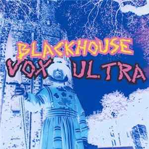 Blackhouse - Vox Ultra FLAC