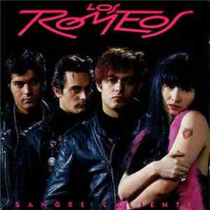 Los Romeos - Sangre Caliente FLAC