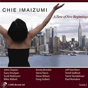 Chie Imaizumi - A Time Of New Beginnings FLAC