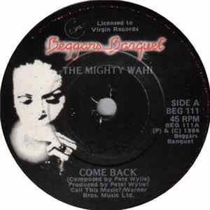 The Mighty Wah! - Come Back FLAC