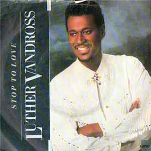 Luther Vandross - Stop To Love FLAC