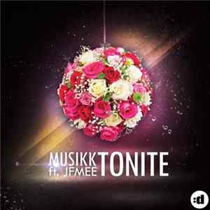 Musikk ft. JFMee - Tonite FLAC
