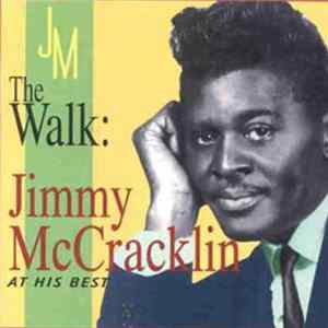 Jimmy McCracklin - The Walk: Jimmy McCracklin At His Best FLAC
