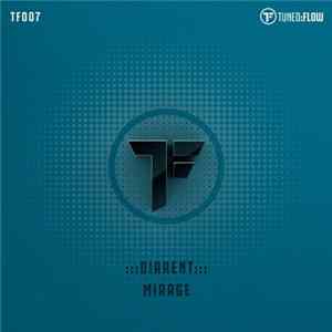 Diarent - Mirage FLAC