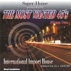 Various - The Most Wanted 45's Phase Two FLAC