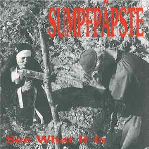 Sumpfpäpste - See What It Is FLAC
