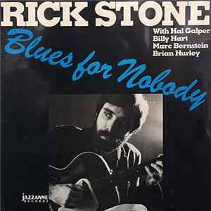 Rick Stone - Blues For Nobody FLAC