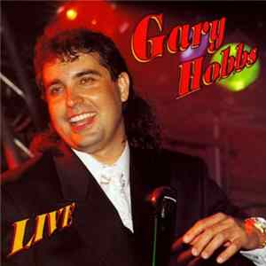 Gary Hobbs - Live FLAC