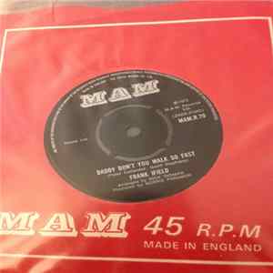 Frank Ifield - Daddy Don't You Walk So Fast/Roots and Rafters FLAC