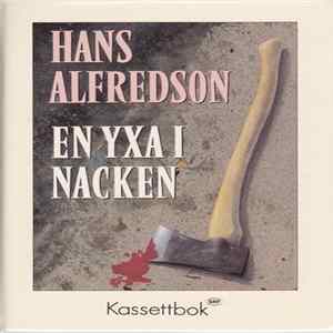 Hans Alfredson - En Yxa I Nacken FLAC