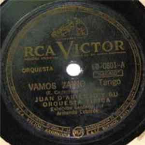Juan D'Arienzo Y Su Orquesta Típica - Vamos Zaino / Canchero FLAC