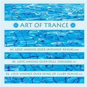 Art Of Trance - Love Washes Over FLAC