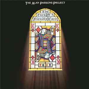 The Alan Parsons Project - The Turn Of A Friendly Card FLAC