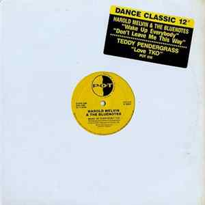Harold Melvin & The Bluenotes / Teddy Pendergrass - Wake Up Everybody / Don't Leave Me This Way / Love TKO FLAC