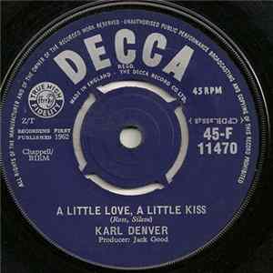 Karl Denver - A Little Love, A Little Kiss FLAC