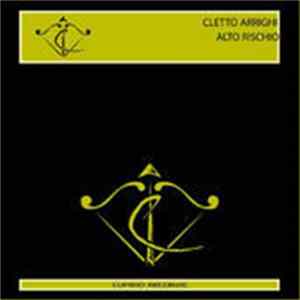 Cletto Arrighi - Alto Rischio FLAC