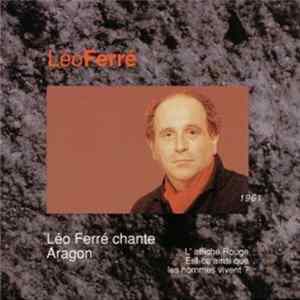 Léo Ferré - Léo Ferré Vol. XI - Chante Aragon - 1961 FLAC