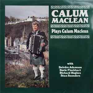 Calum Maclean - Plays Calum Maclean FLAC