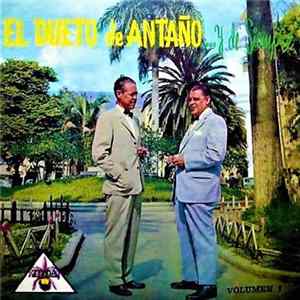 Dueto De Antaño - El Dueto De Antaño...Y De Siempre - Volumen 1 FLAC