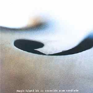 Arne Nordheim - Bit 20 Ensemble - Magic Island FLAC