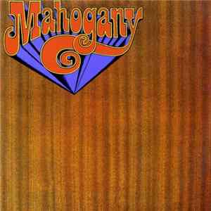 Mahogany - Mahogany FLAC