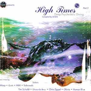DJ Bim - High Times - Deep Psychedelic Diving Part 2 FLAC
