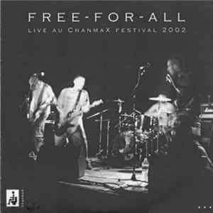 Free For All - Live Au Chanmax Festival 2002 FLAC