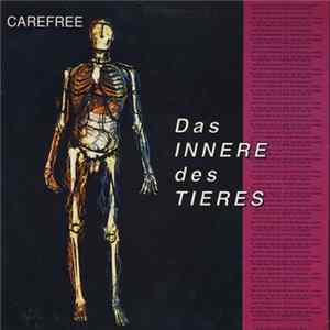 Carefree - Das Innere Des Tieres FLAC