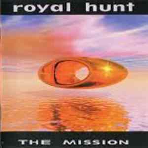 Royal Hunt - The Mission FLAC