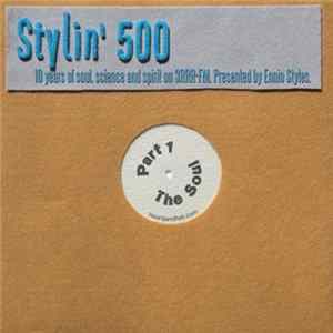 Ennio Styles - Stylin' 500 - Part 1: The Soul FLAC