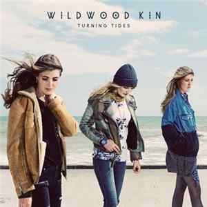 Wildwood Kin - Turning Tides FLAC