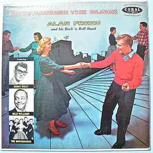 Alan Freed And His Rock 'n' Roll Band Featuring Buddy Holly, Billy Williams , The Modernaires - Rock Around The Block FLAC