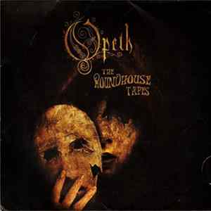Opeth - The Roundhouse Tapes FLAC