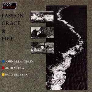 John McLaughlin, Al Di Meola, Paco De Lucia - Passion, Grace & Fire FLAC
