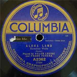 Helen Louise And Frank Ferera - Aloha Land / Along The Way To Waikiki FLAC