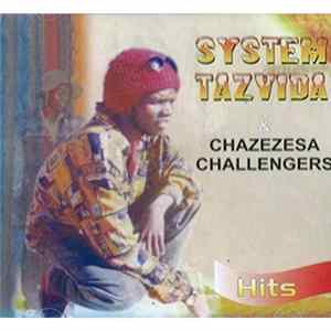 System Tazvida & Chazezesa Challengers - Hits FLAC